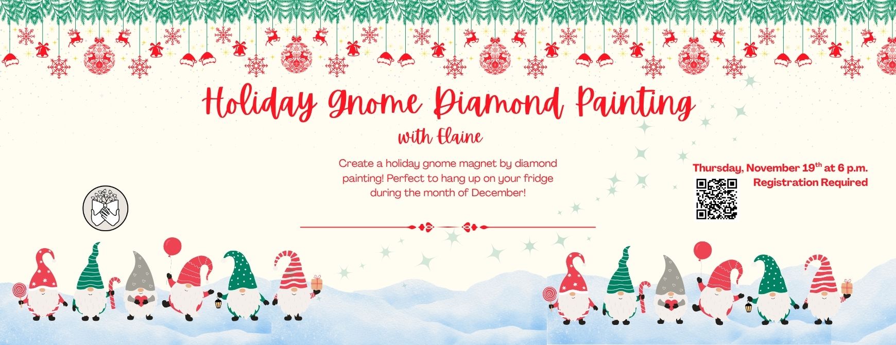 Create a holiday gnome magnet by diamond painting on Nov. 19 at 6 pm. Registration Required.